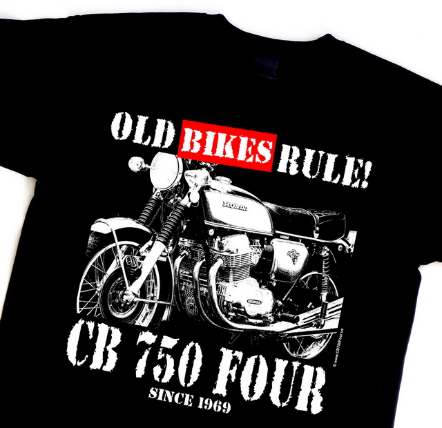 T-shirt "OLD BIKES RULE! CB 750 FOUR SINCE 1969"